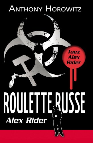 ALEX RIDER : ROULETTE RUSSE
